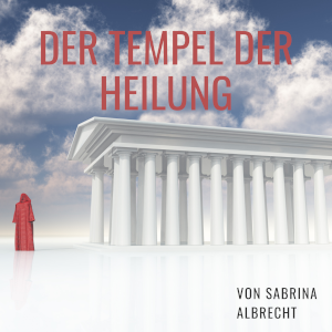 love beyond life | Der Tempel der Heilung